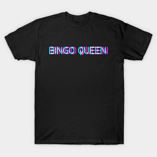 Bingo Queen Bingo T-Shirt